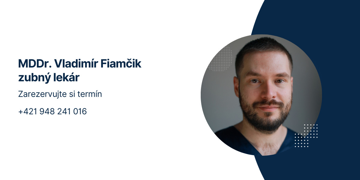MDDr. Vladimír Fiamčik zubný lekár